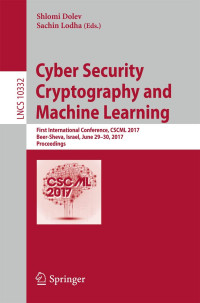 Shlomi Dolev, Sachin Lodha — Cyber Security Cryptography and Machine Learning