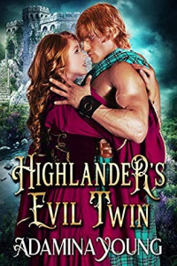 Adamina Young [Young, Adamina] — Highlander's Evil Twin