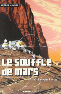 Lambert, Christophe — Le Souffle de mars