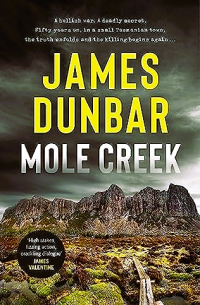 James Dunbar — Mole Creek