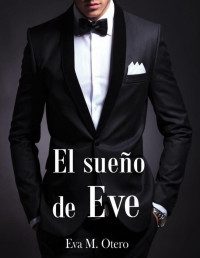 Eva M. Otero — El sueño de Eve