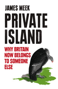 James Meek — Private Island