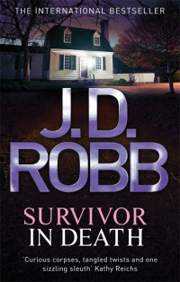 Robb, J D — Survivor In Death