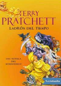 Terry Pratchett — El ladrón del tiempo