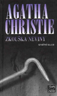 Christie Agatha — Zkouška neviny