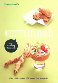 Vorwerk — Les carnets Thermomix - Apéritifs dinatoires