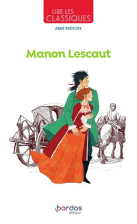 Prévost — Histoire du chevalier des Grieux et de Manon Lescaut