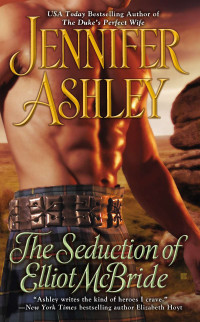 Jennifer Ashley — The Seduction of Elliot McBride