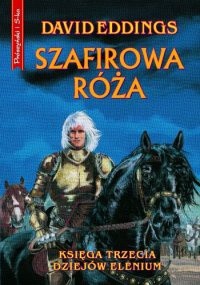 David Eddings — Elenium, księga 3: Szafirowa róża