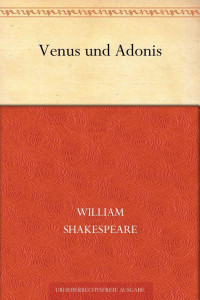 Shakespeare, William — Venus und Adonis