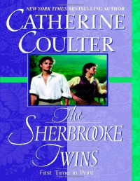 Catherine Coulter — The Sherbrooke Twins