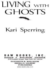 Kari Sperring — Living with Ghosts