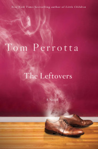Tom Perrotta — The Leftovers