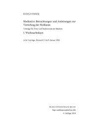 Unknown — Meditative Betrachtungen und Anleitungen zur Vertiefung der Heilkunst I (8 Vorträge, 1924)