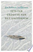 Jón Kalman Stefánsson, Marcel Otten — Iets ter grootte van het universum