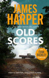 James Harper — Old Scores
