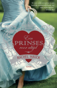 Rachel Hauck — Royal Wedding 02 - Een prinses voor altijd