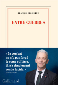 François Lecointre — Entre guerres