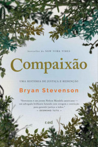 Bryan Stevenson — Compaixão