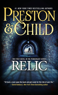 Douglas Preston & Lincoln Child — Relic
