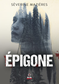 Sèverine Mazières — Épigone