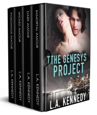 L.A. Kennedy [Kennedy, L.A.] — Genesys Project: A Box Set