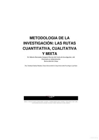 Roberto Hernández-Sampieri, Christian Paulina Mendoza Torres — METODOLOGIA DE LA INVESTIGACIÓN: LAS RUTAS CUANTITATIVA, CUALITATIVA Y MIXTA