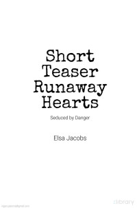 Elsa Jacobs — Runaway Hearts Seduced by Danger