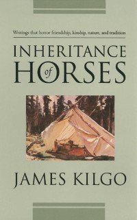 James Kilgo — Inheritance of Horses