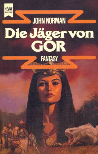 Norman, John [Norman, John] — Die Jäger von Go