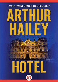 Arthur Hailey — Hotel