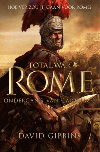 David Gibbins — Total War-Rome-Ondergang van Carthago