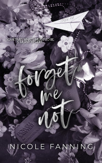 Nicole Fanning — Forget Me Not