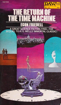 Egon Friedell & Eddy C Bertin — The Return of the Time Machine