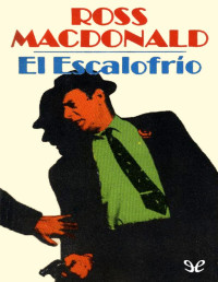 Ross Macdonald — El Escalofrío