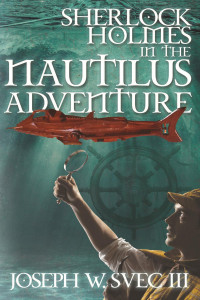 Joseph W. Svec III — Sherlock Holmes in The Nautilus Adventure [Arabic]