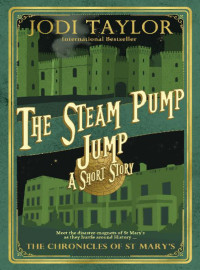 Jodi Taylor — The Steam-Pump Jump