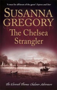 Susanna Gregory — The Chelsea Strangler