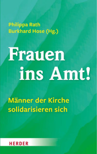 Philippa Rath und Burkhard Hose — Frauen ins Amt!