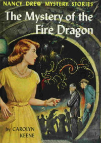 Carolyn Keene — The Mystery of the Fire Dragon