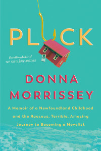 Donna Morrissey — Pluck