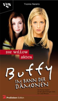 Yvonne Navarro [Navarro, Yvonne] — Buffy 28 Die Willow Akten II (Fsy)