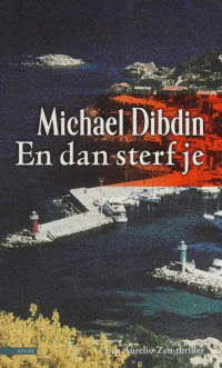 Dibdin, Michael — En dan sterf je