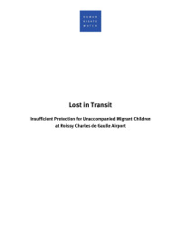 HRW — Lost in Transit; Insufficient Protection for Unaccompanied Migrant Children at Roissy Charles de Gaulle Airport (2009)