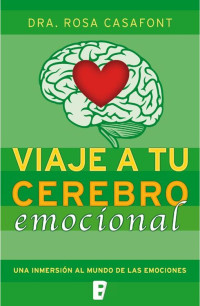 Rosa Casafont — Viaje a Tu Cerebro Emocional