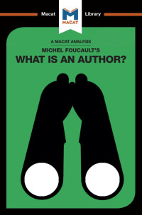 Tim Smith-Laing — Michel Foucault's What Is an Author?