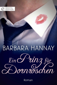 Barbara Hannay — Romana 1389 - Ein Prinz fuer Dornroeschen