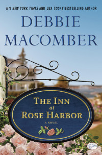 Debbie Macomber  — The Inn at Rose Harbor