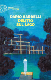 Dario Sardelli — Delitto sul lago