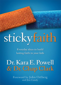 Kara Powell;Chap Clark; — Sticky Faith